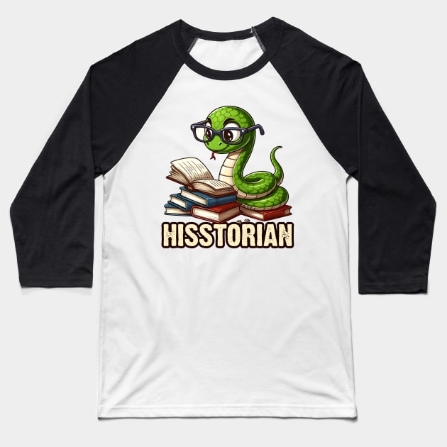 Hisstorian Baseball T-Shirt by SergioCoelho_Arts